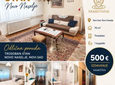 Trosoban stan, Novi Sad | Izdavanje · 70m² · 500€