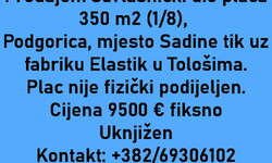 Plac, Podgorica, Sadine, prodaja, 350m2, 9500e, id1026600